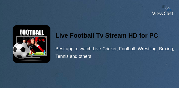Live Football Tv Stream HD for PC screenshot