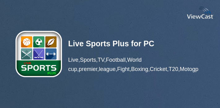 Download Live Sports Plus for PC / Windows / Computer