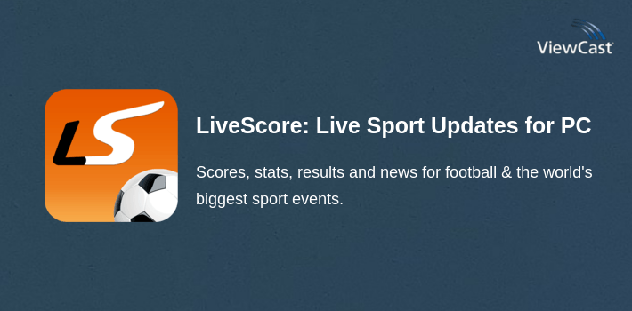 LiveScore: Live Sport Updates for PC screenshot