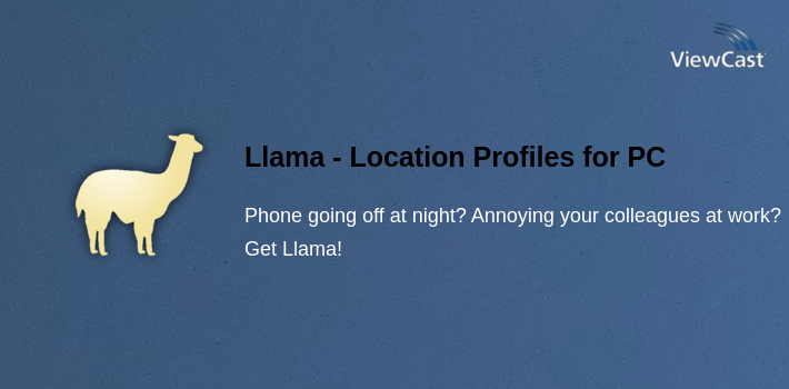 Llama - Location Profiles for PC screenshot