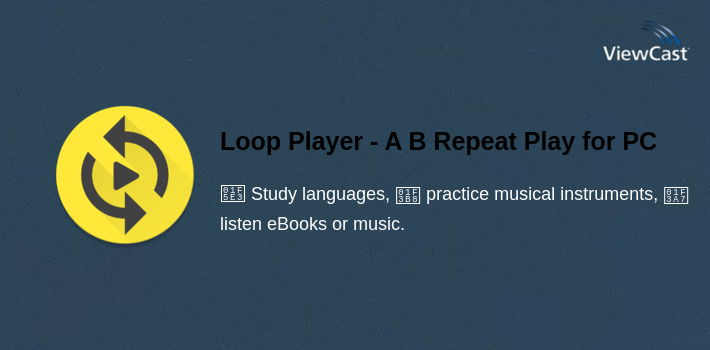 Download Loop Player - A B Repeat Player for PC / Windows / Computer
