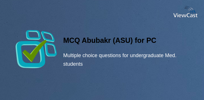 MCQ Abubakr (ASU) for PC screenshot