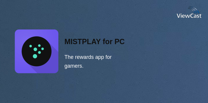 Download MISTPLAY for PC / Windows / Computer