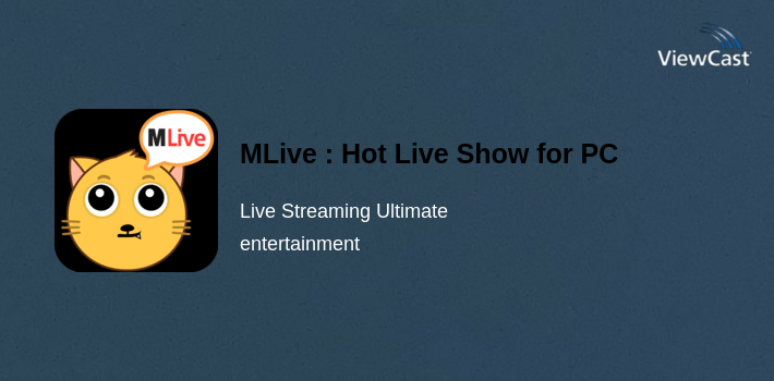 MLive : Hot Live Show for PC screenshot