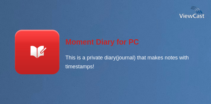 Moment Diary for PC screenshot