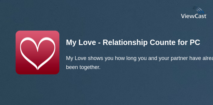 My Love - Relationship Counter for PC screenshot
