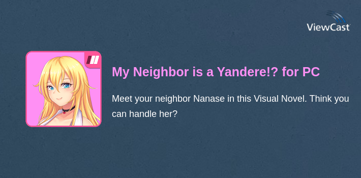 My Neighbor is a Yandere!? for PC screenshot
