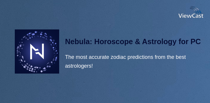Nebula: Horoscope & Astrology for PC screenshot