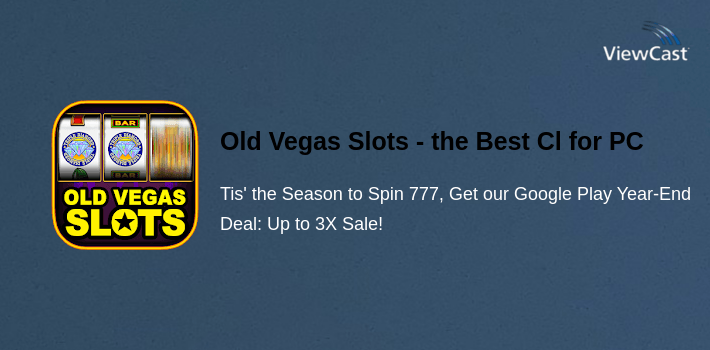 Old Vegas Slots - the Best Classic Casino Games for PC screenshot