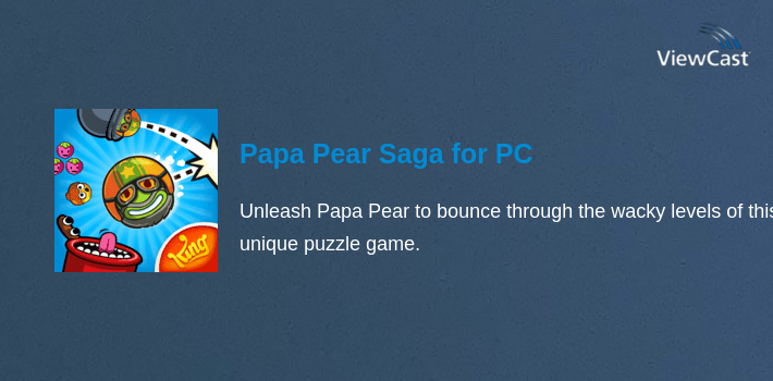 Papa Pear Saga for PC screenshot