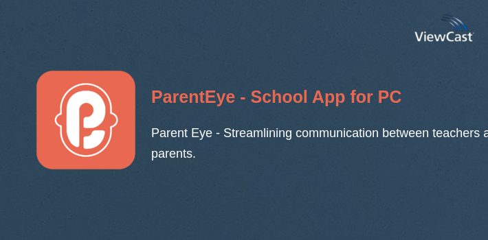 ParentEye - School App for PC screenshot