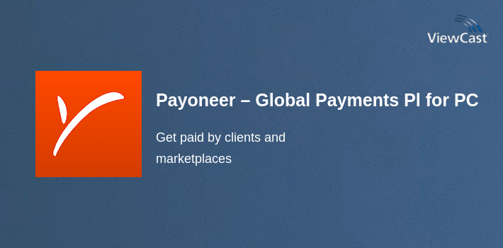Payoneer – Global Payments Platform for PC screenshot