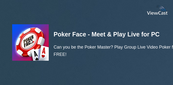 Poker Face - Meet & Play Live Poker with Friends for PC screenshot