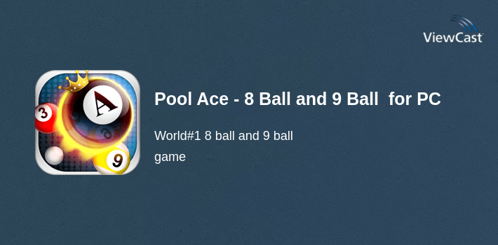 Pool Ace - 8 Ball and 9 Ball Game for PC screenshot