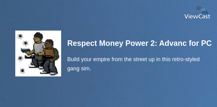 Respect Money Power 2: Advanced Gang simulation for PC screenshot