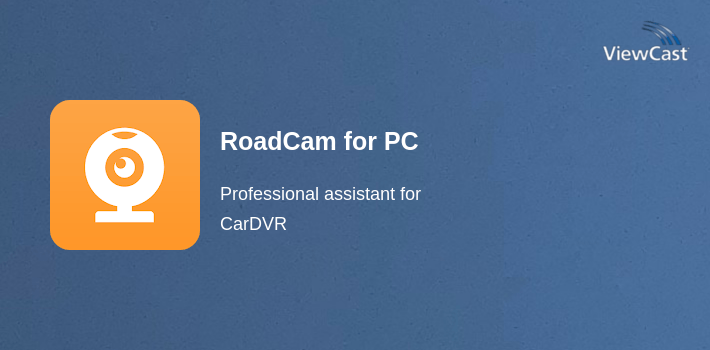 Download RoadCam for PC / Windows / Computer