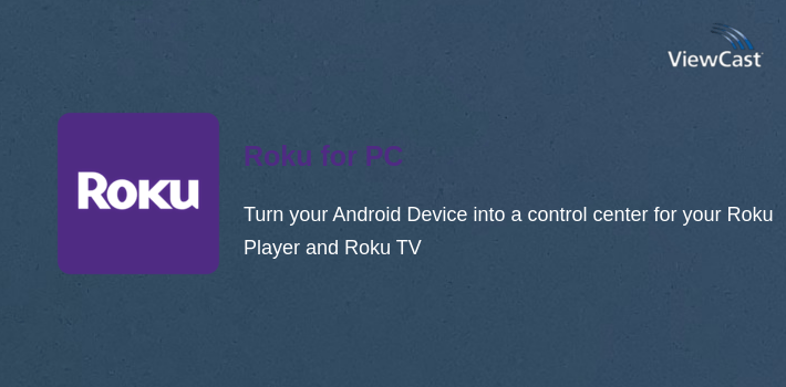 Download Roku for PC / Windows / Computer