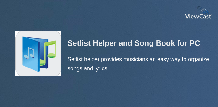 Setlist Helper and Song Book for PC screenshot