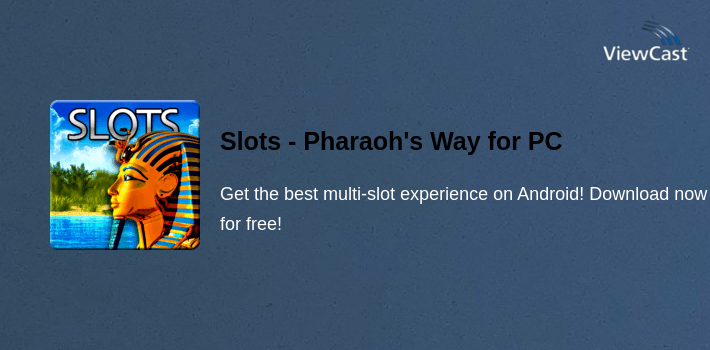 Slots - Pharaoh's Way for PC screenshot
