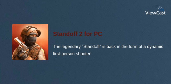 Download Standoff 2 for PC / Windows / Computer