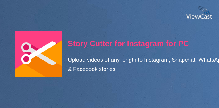 Story Cutter for Instagram for PC screenshot