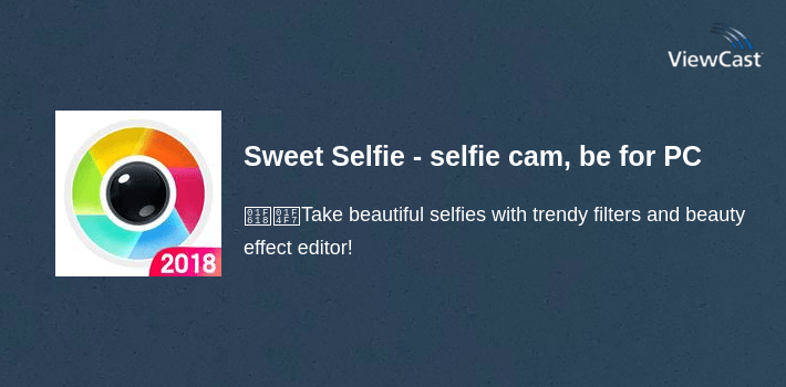 Sweet Selfie - selfie cam, beauty cam, photo edit for PC screenshot