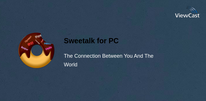 Sweetalk for PC screenshot