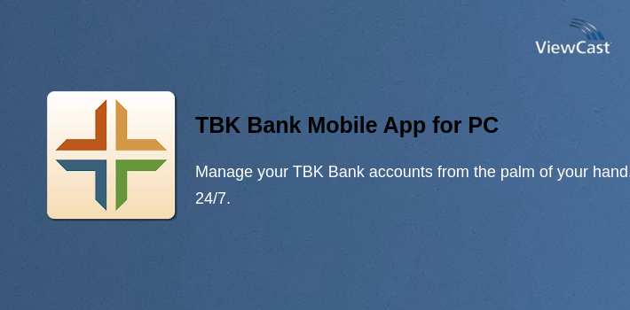 TBK Bank Mobile App for PC screenshot