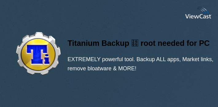 Titanium Backup ★ root needed for PC screenshot