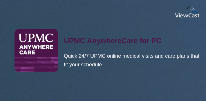 UPMC AnywhereCare for PC screenshot
