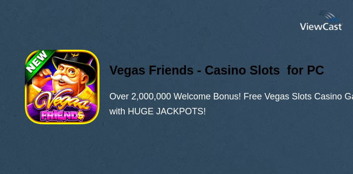 Vegas Friends - Casino Slots for Free for PC screenshot