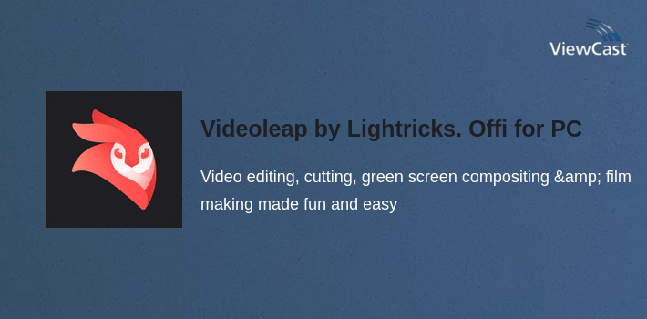Videoleap by Lightricks. Official Android release! for PC screenshot