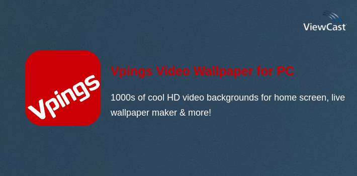 Download Vpings Video Wallpaper for PC / Windows / Computer