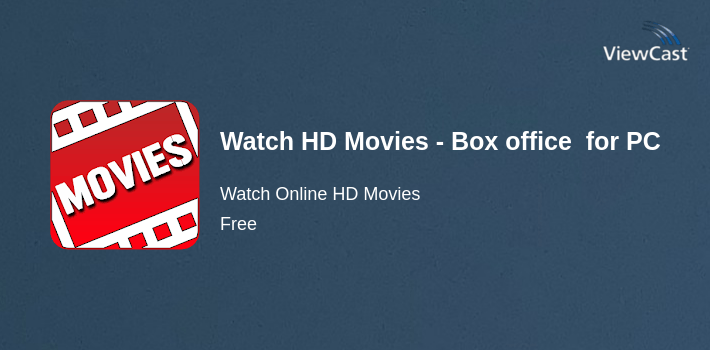 Watch HD Movies - Box office 2019 for PC screenshot