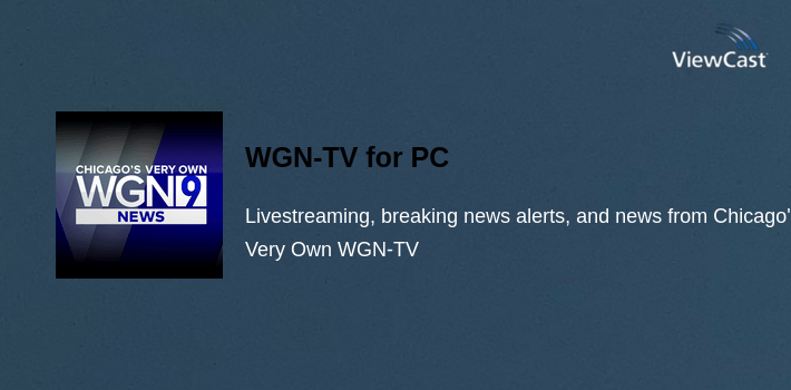 WGN-TV for PC screenshot