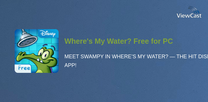 Where's My Water? Free for PC screenshot