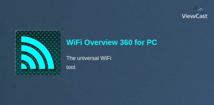 WiFi Overview 360 for PC screenshot