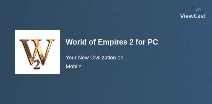 World of Empires 2 for PC screenshot