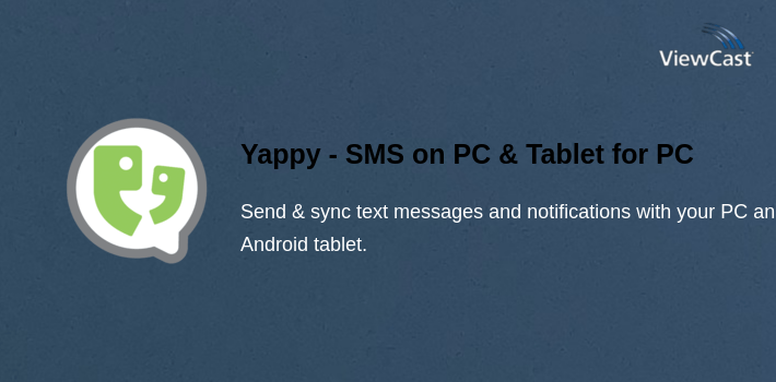 Yappy - SMS on PC & Tablet for PC screenshot