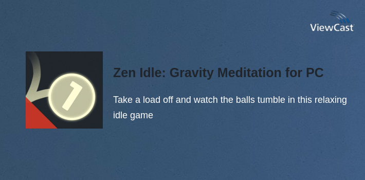 Zen Idle: Gravity Meditation for PC screenshot
