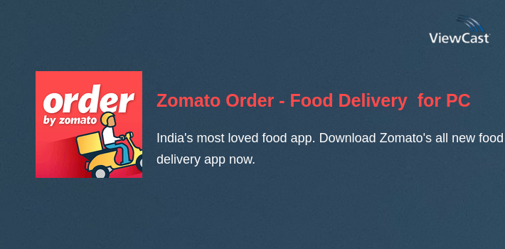 Zomato Order - Food Delivery App for PC screenshot