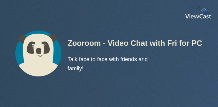 Zooroom - Video Chat with Friends for PC screenshot