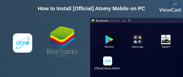 How to Install [Official] Atomy Mobile on PC