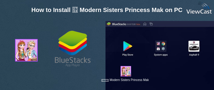 How to Install ❄ Modern Sisters Princess Makeup Dress up Game ❤ on PC