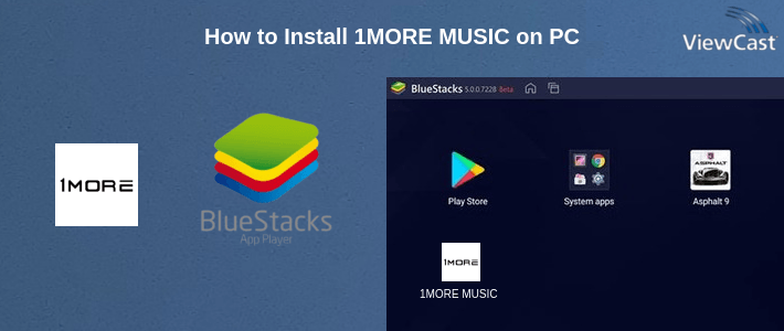 How to Install 1MORE MUSIC on PC