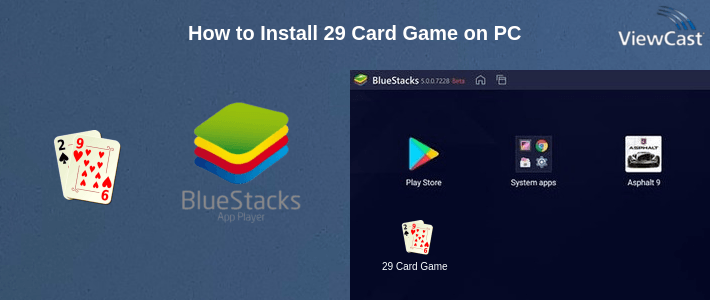 How to Install 29 Card Game on PC How to Install 29 Card Game on PC