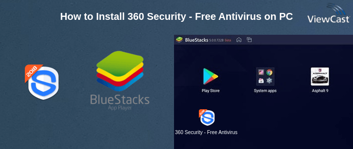 How to Install 360 Security - Free Antivirus, Booster, Cleaner on PC