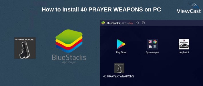How to Install 40 PRAYER WEAPONS on PC