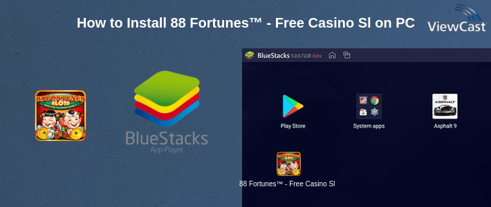 How to Install 88 Fortunes™ - Free Casino Slot Machine Games on PC