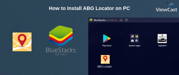 How to Install ABG Locator on PC